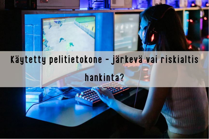 käytetty pelitietokone