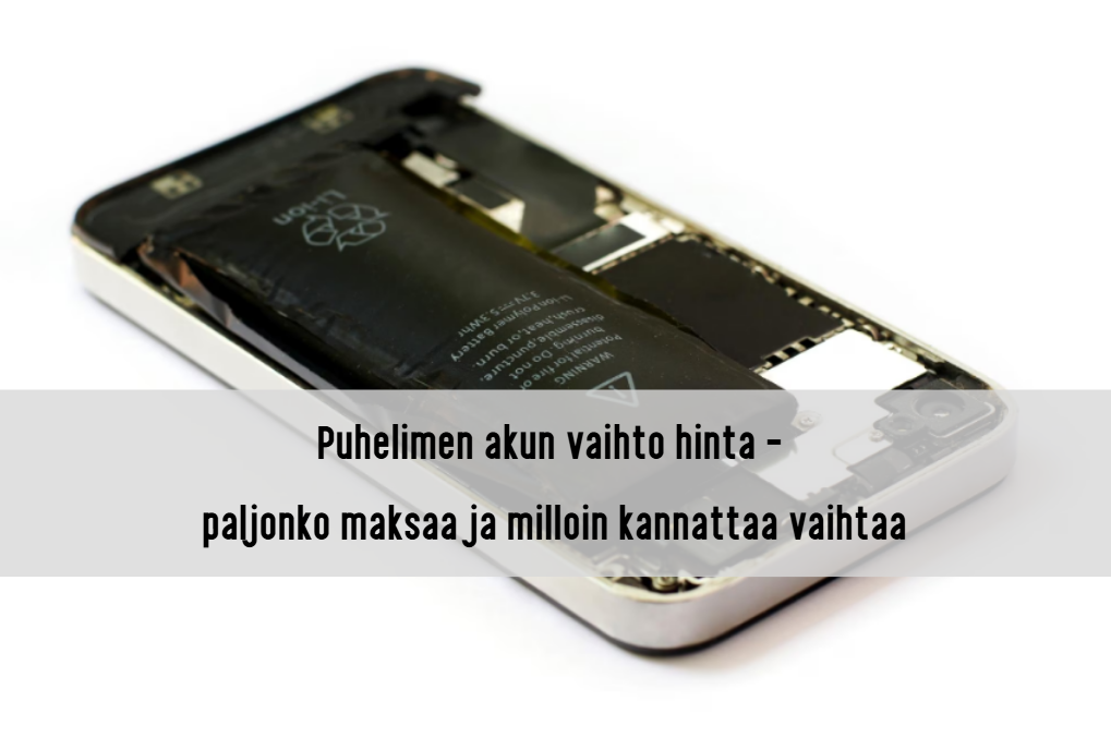 puhelimen akun vaihto hinta